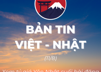 ohayo.blog Bản tin Việt Nhật ngày 11/8