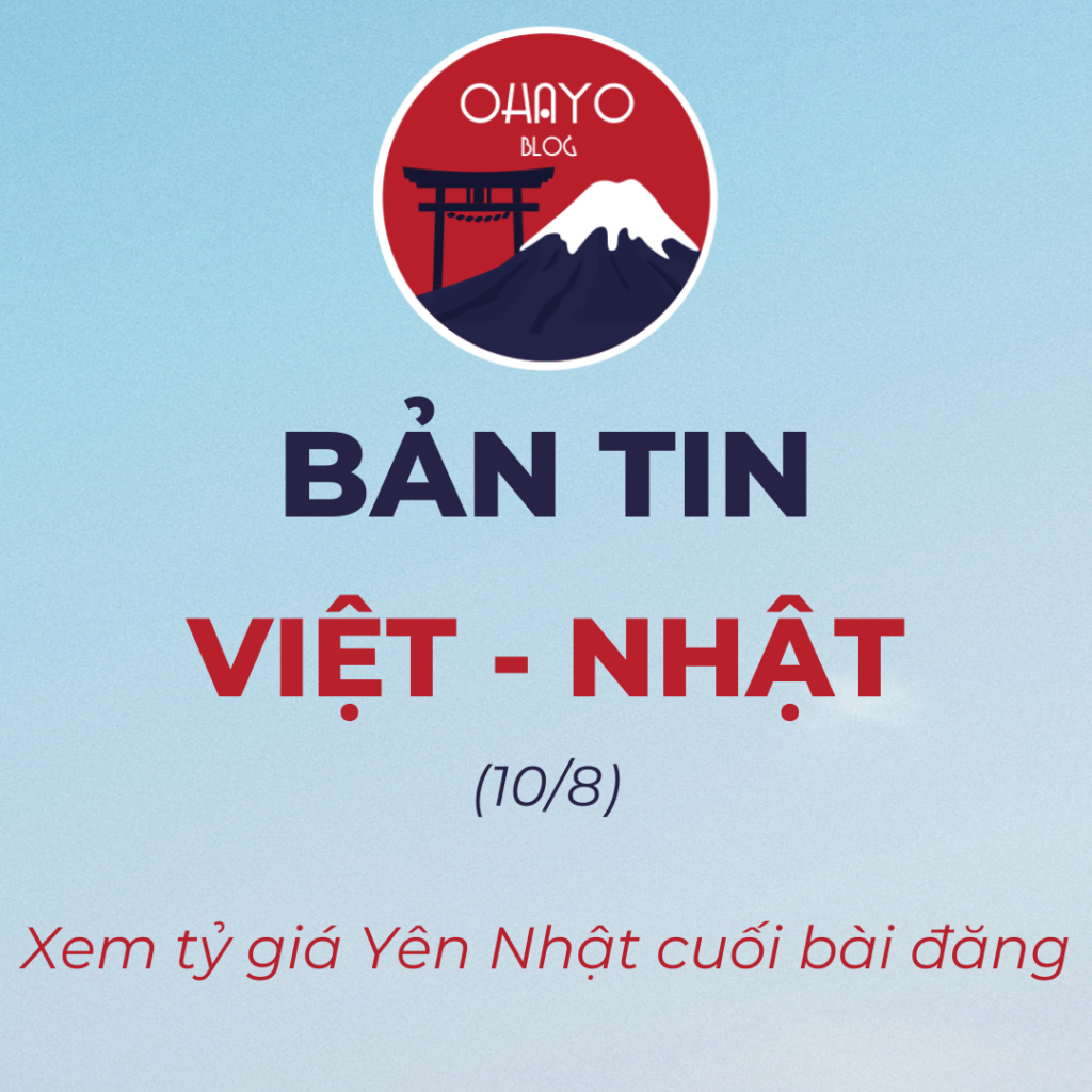 Bản tin Việt - Nhật của ohayo.blog